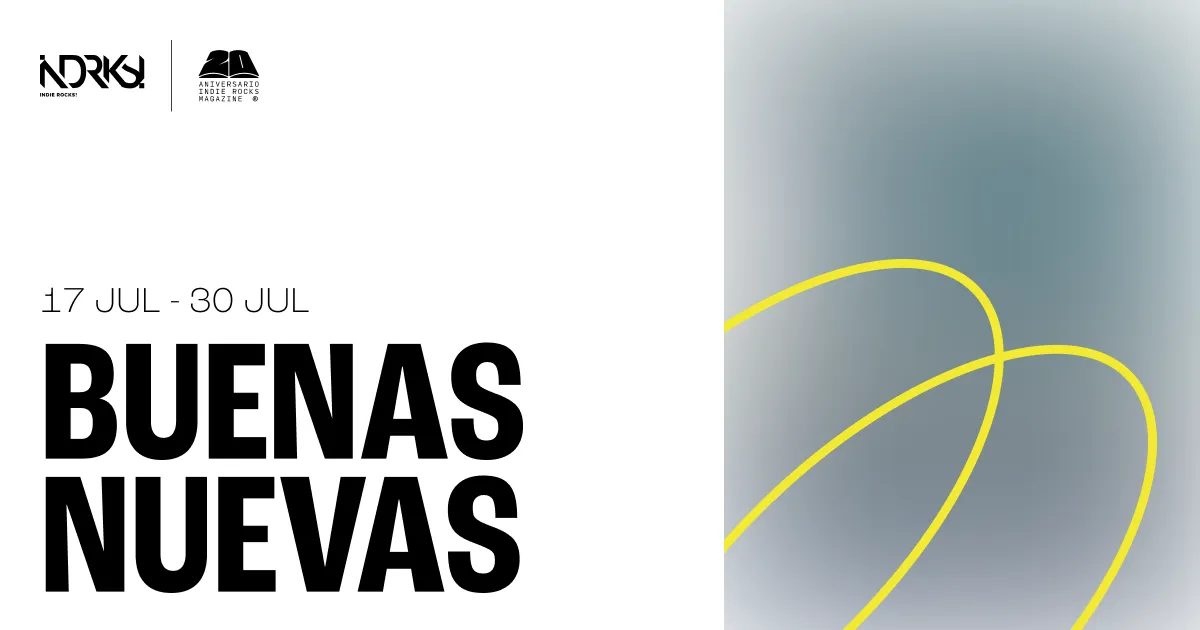 Buenas Nuevas del 17 al 30 de julio