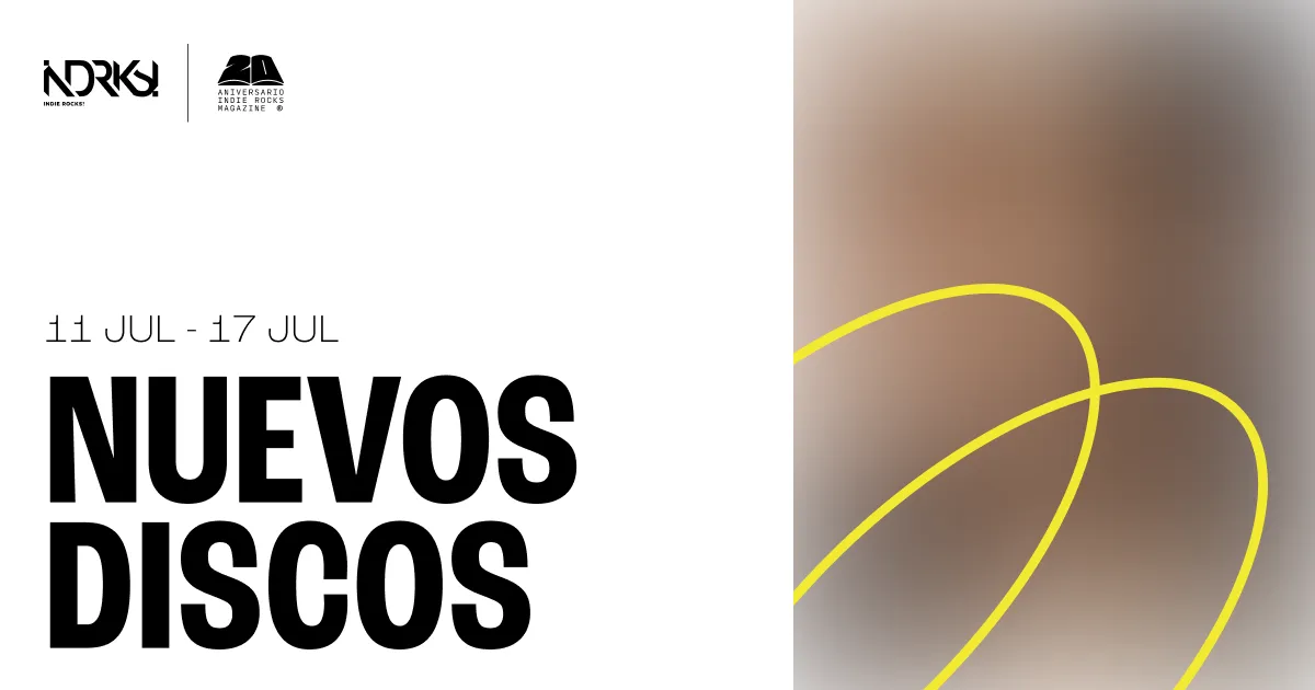Nuevos Discos del 11 al 17 de julio