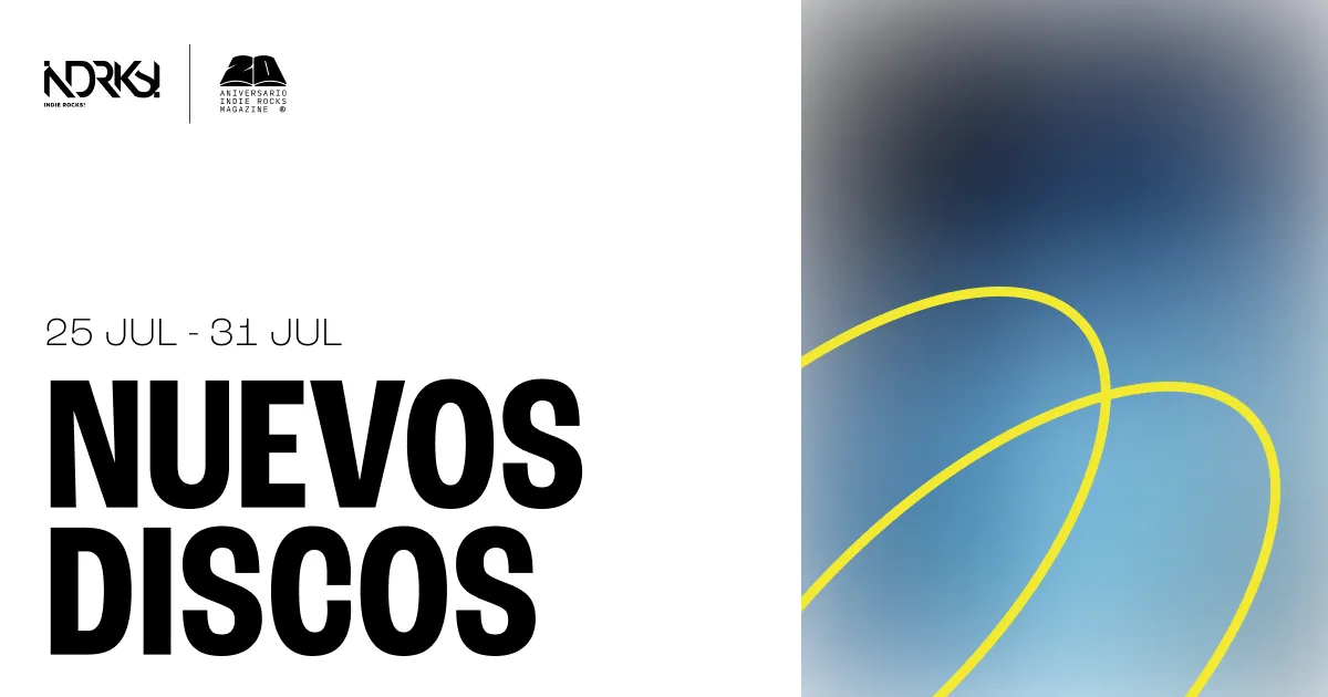 Nuevos Discos del 25 al 31 de julio