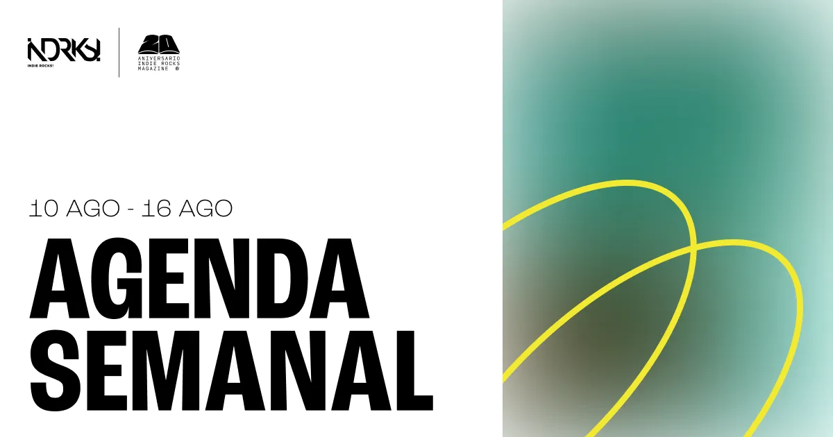 Conoce los eventos del 10 al 16 de agosto