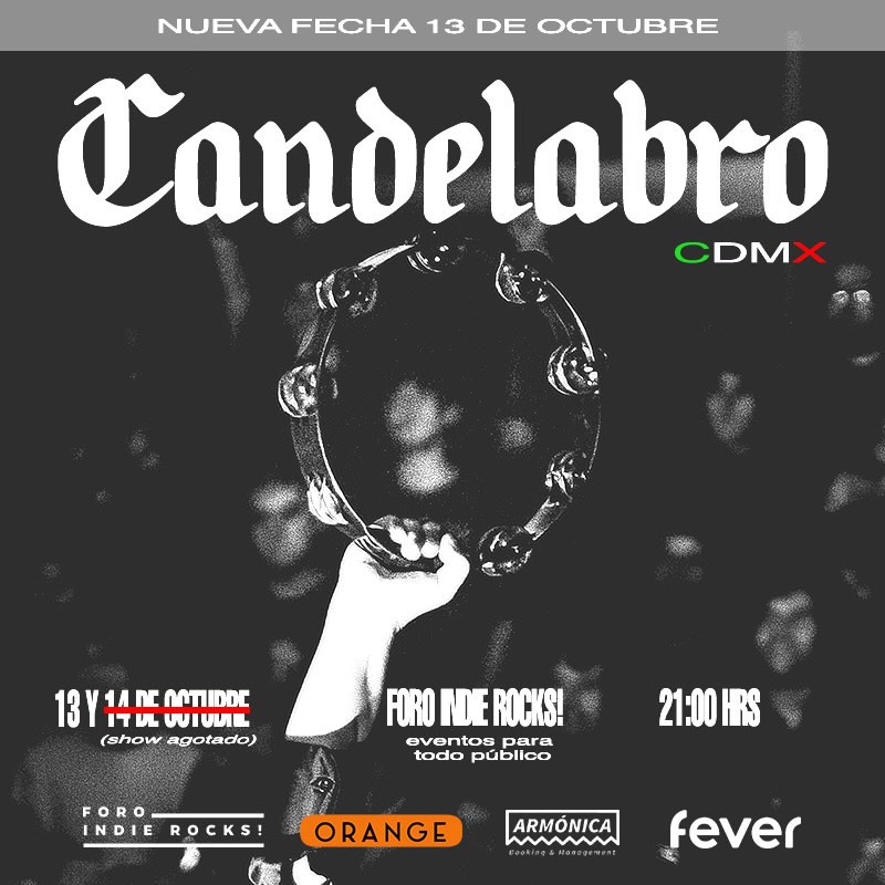 NUEVA FECHA: Candelabro se presentará en el Foro Indie Rocks!