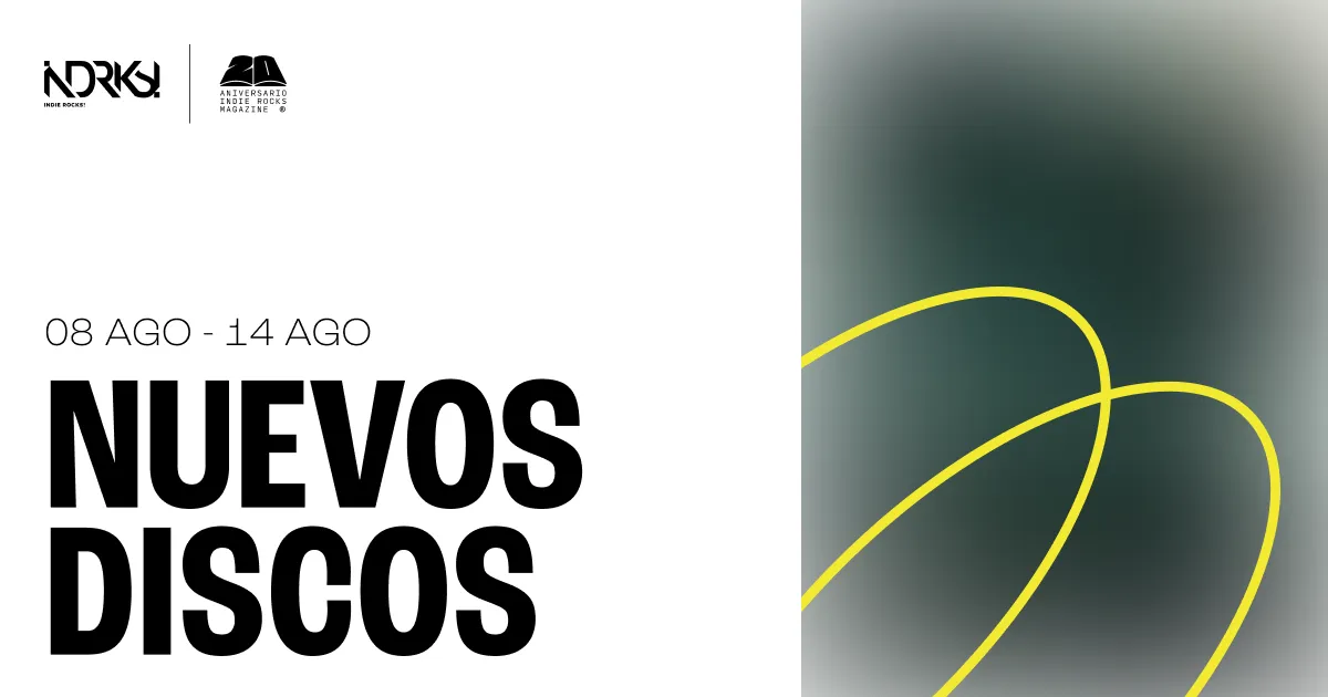 Nuevos Discos del 8 al 14 de agosto