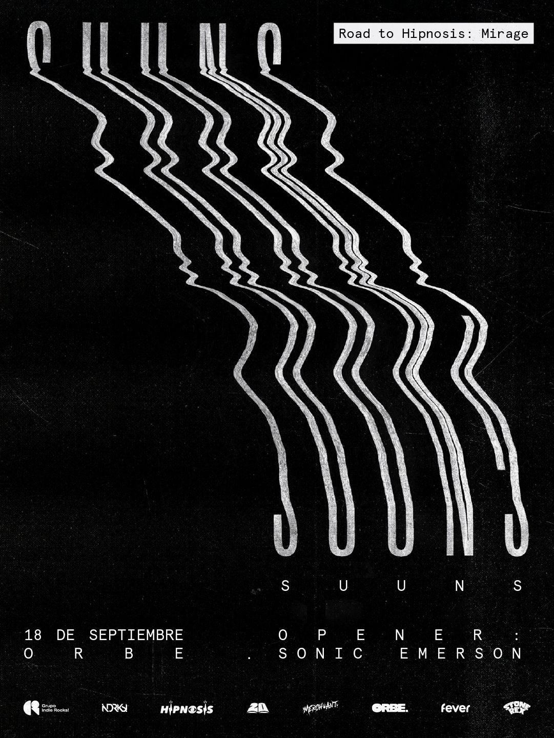 PRECIOS: Road to Hipnosis Mirage || SUUNS en Orbe