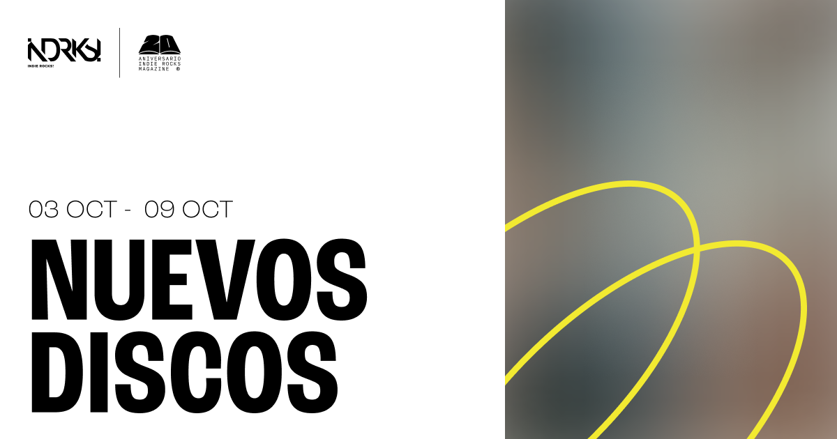 Nuevos Discos del 2 al 9 de octubre