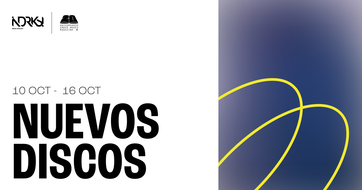 Nuevos Discos del 10 al 16 de octubre