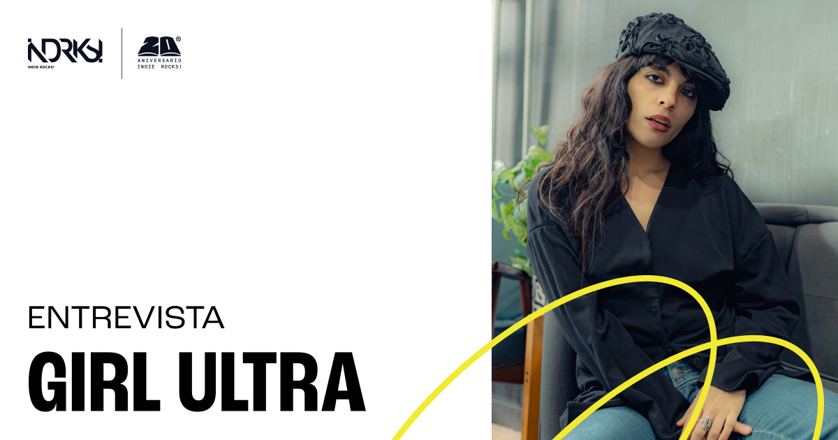 Entrevista con Girl Ultra