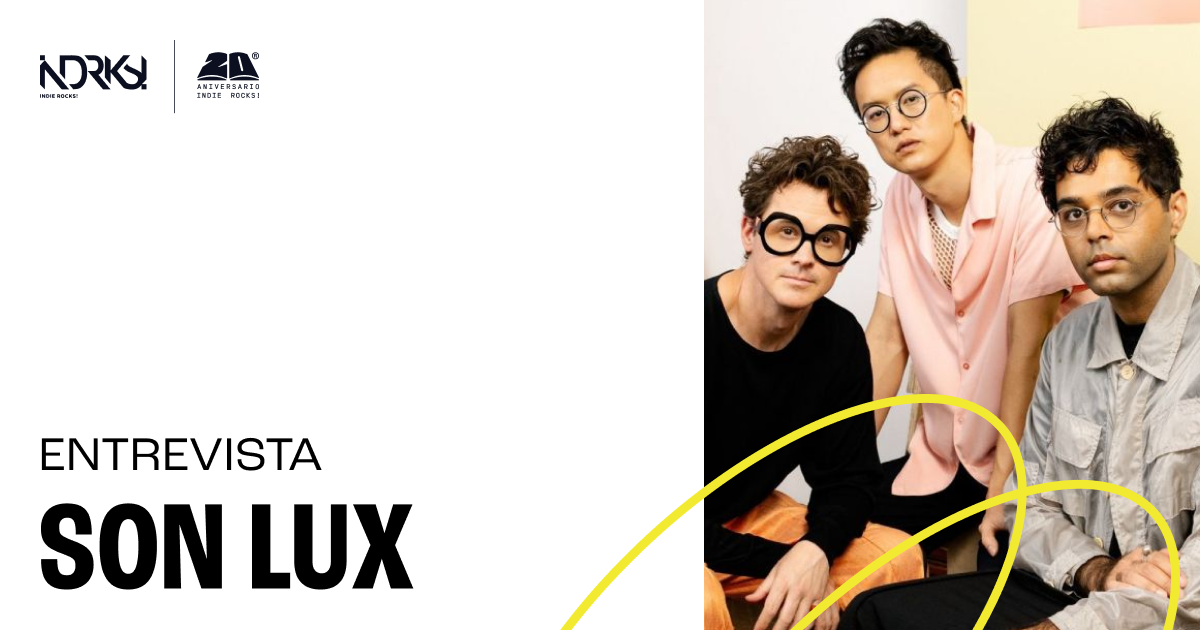 Entrevista con Son Lux