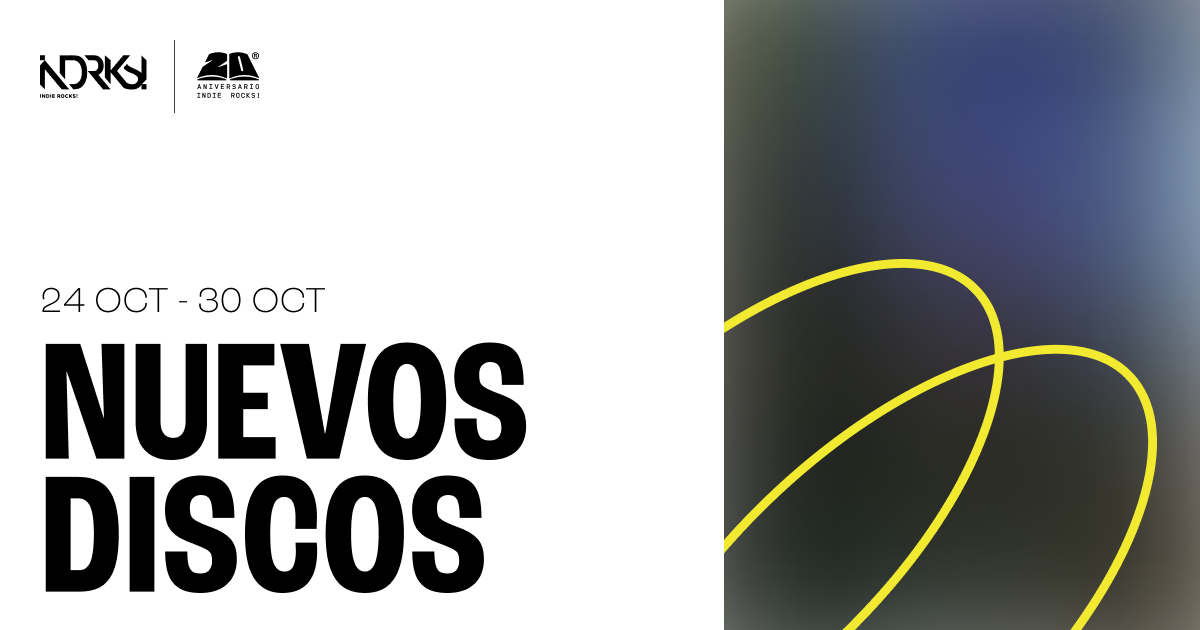 Nuevos Discos del 24 al 30 de octubre
