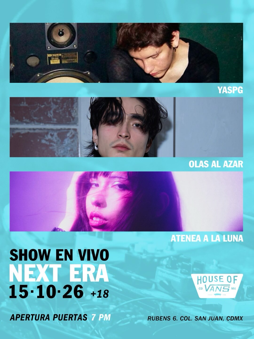 Olas Al Azar + Atenea En La Luna + YASP en House of Vans